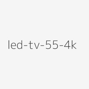 LED TV 55 4K